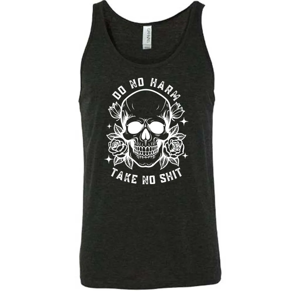 Do No Harm, Take No Shit Shirt Unisex