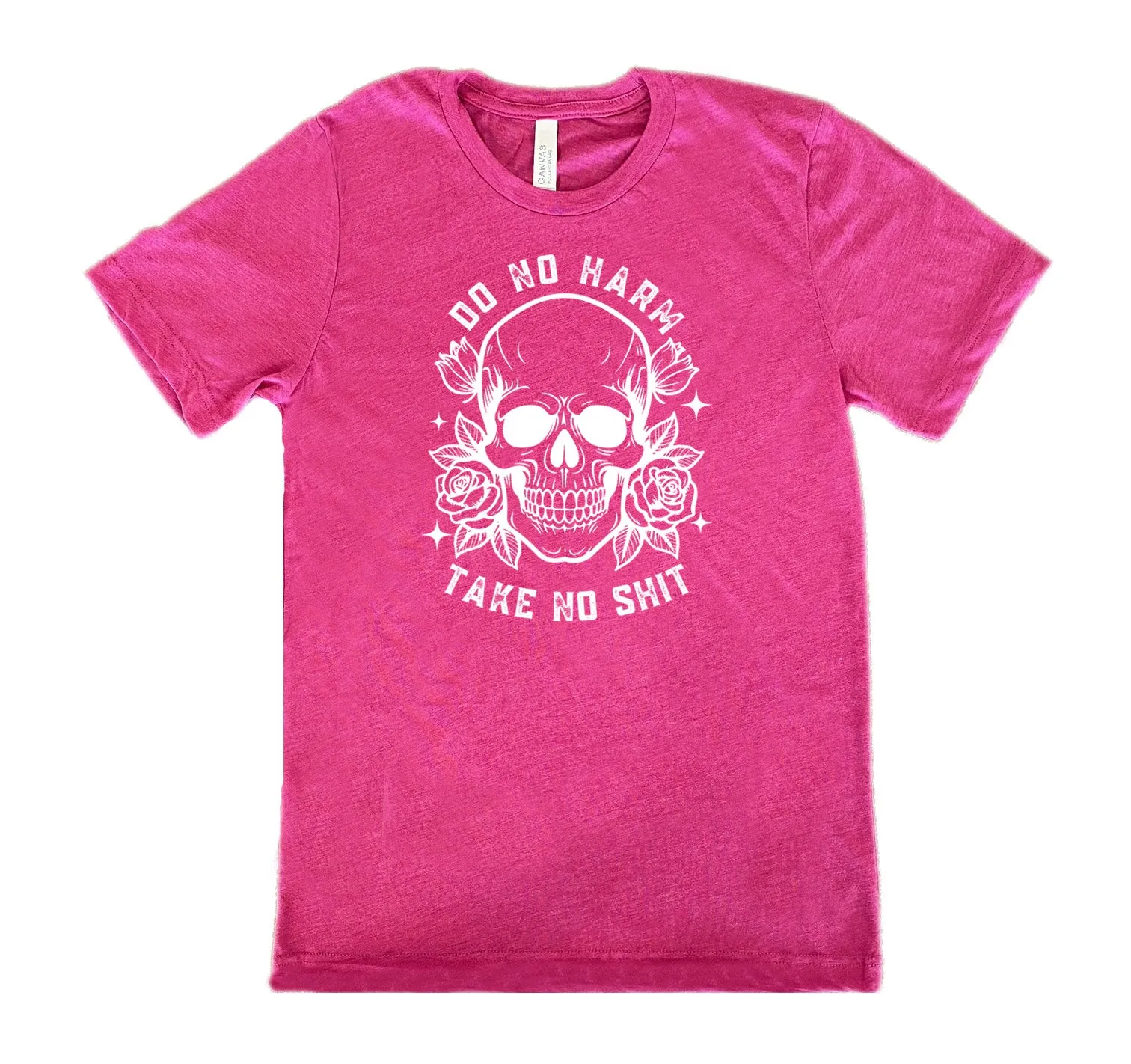 Do No Harm, Take No Shit Shirt Unisex