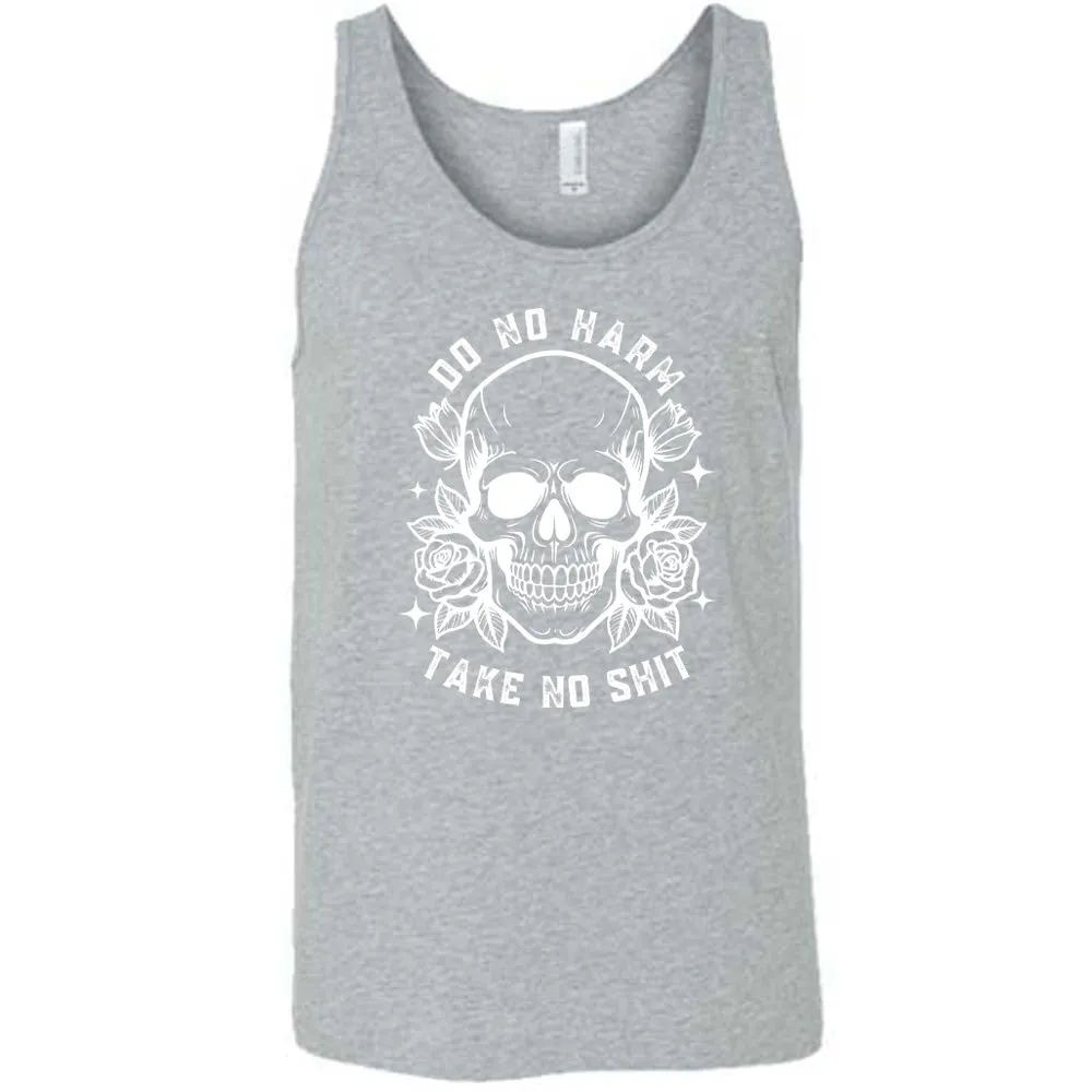 Do No Harm, Take No Shit Shirt Unisex