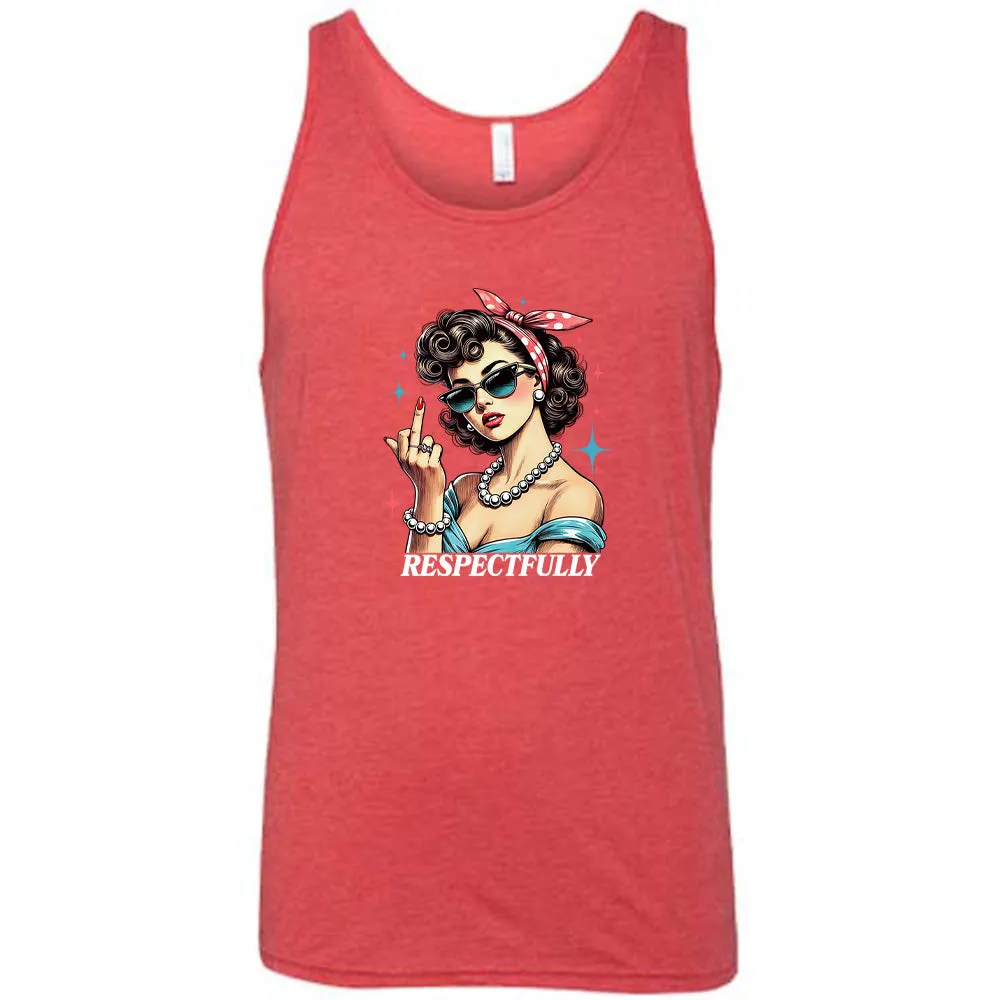Respectfully Middle Finger Shirt Unisex