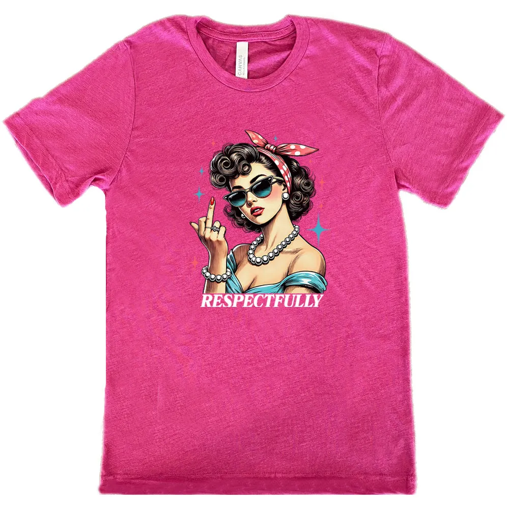 Respectfully Middle Finger Shirt Unisex