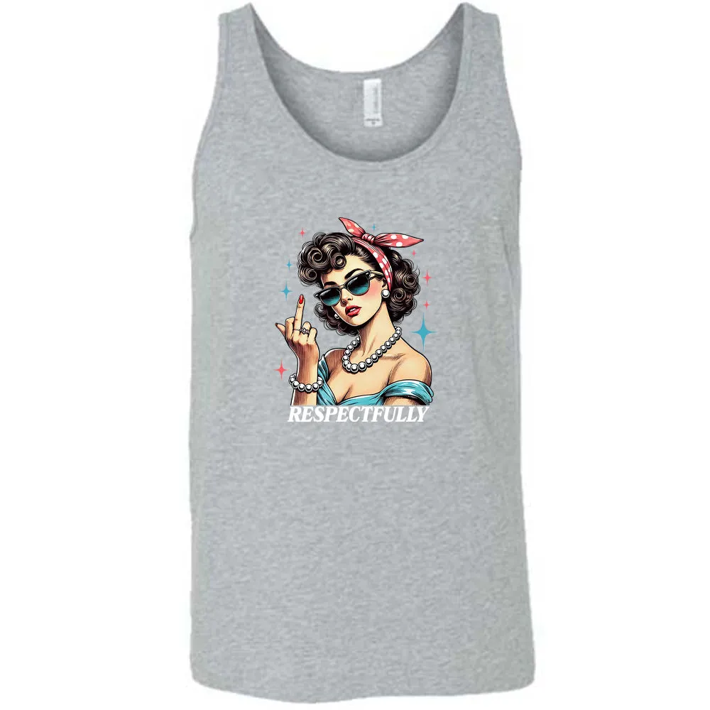 Respectfully Middle Finger Shirt Unisex