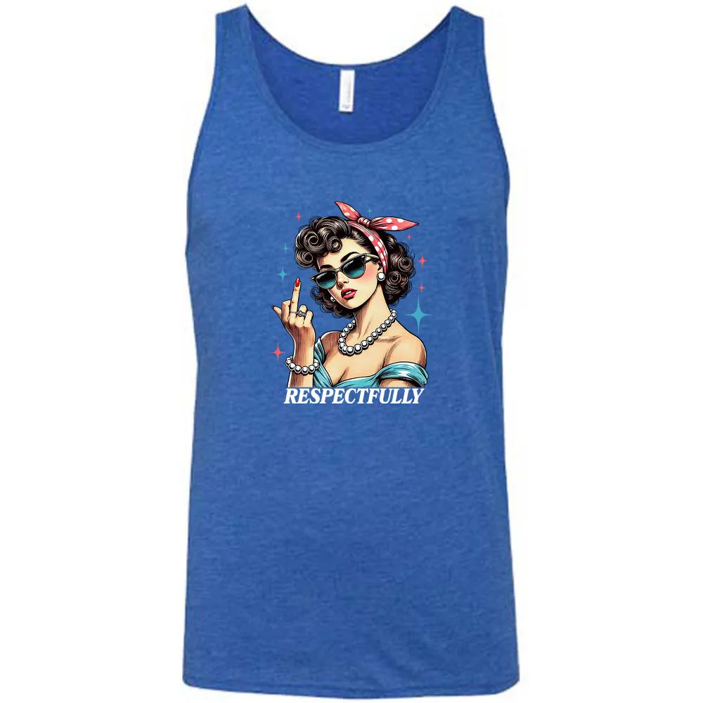 Respectfully Middle Finger Shirt Unisex