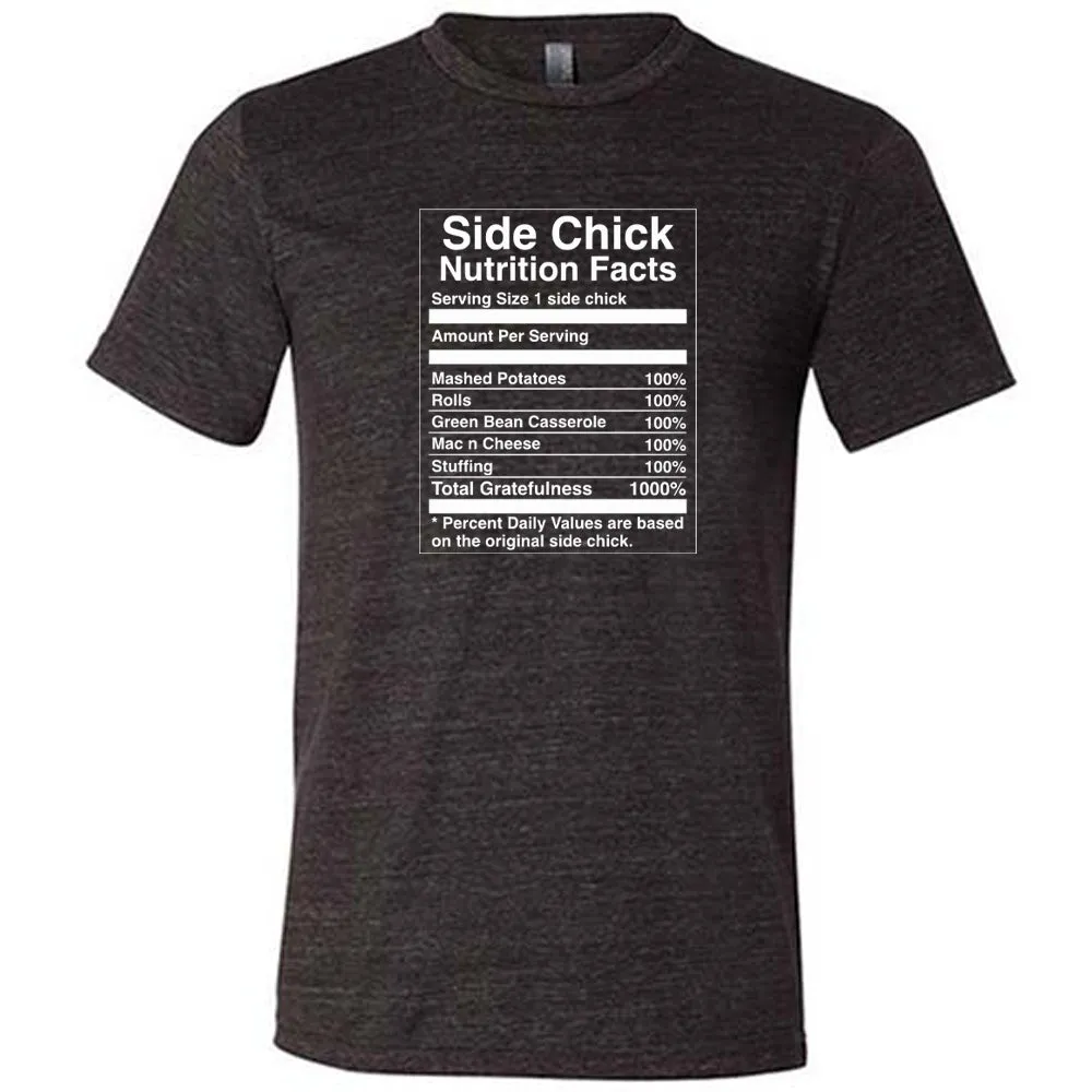 Side Chick Nutrition Facts Shirt Unisex