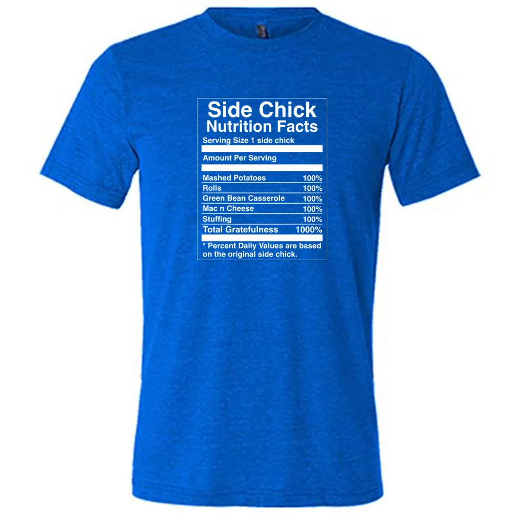 Side Chick Nutrition Facts Shirt Unisex